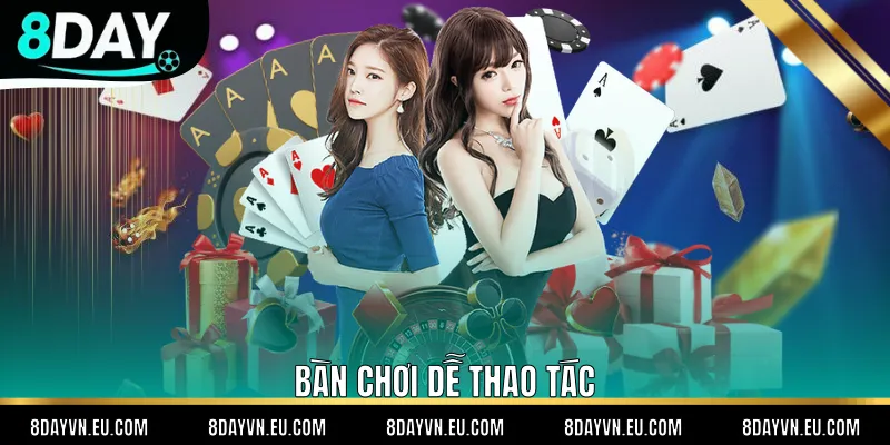 Bàn chơi dễ thao tác