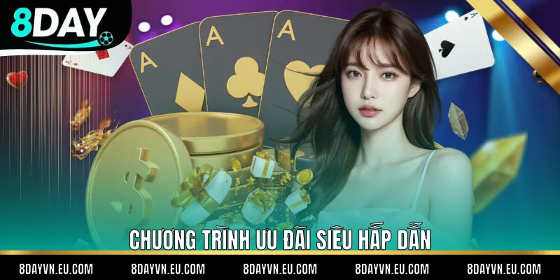 Chương trình ưu đãi siêu hấp dẫn