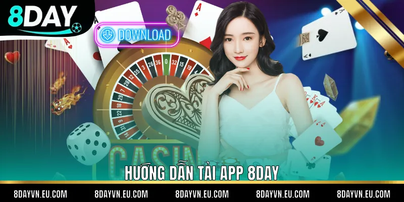 Hướng dẫn tải app 8day