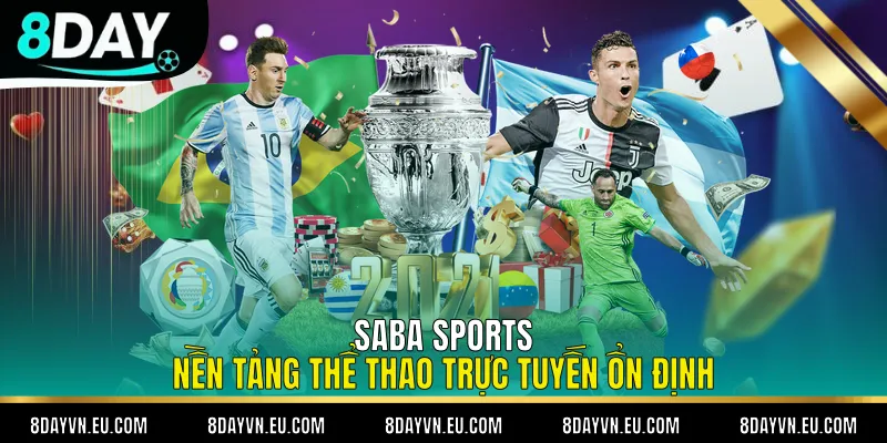 Saba Sports - Nền Tảng Thể Thao Trực Tuyến Ổn Định