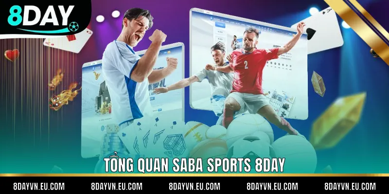 Tổng quan Saba Sports 8day